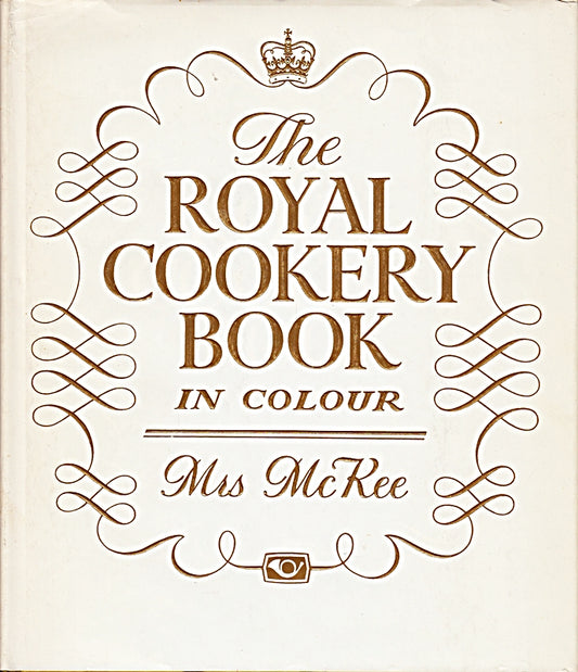 Royal Cookery Book in Colour