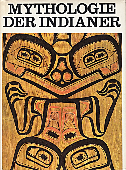 Mythologie der Indianer Nordamerikas