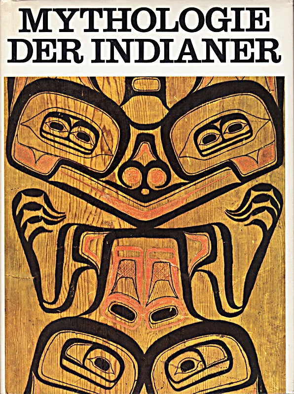 Mythologie der Indianer Nordamerikas