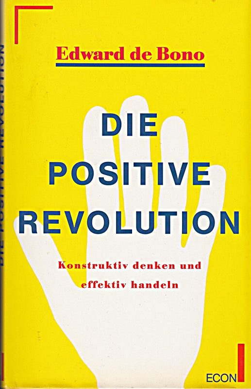 Die positive Revolution