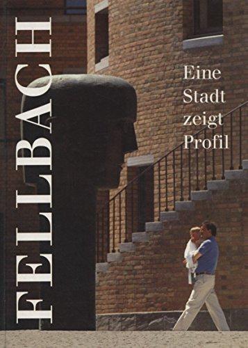 Fellbach - eine Stadt zeigt Profil