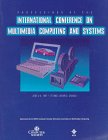 IEEE International Conference on Multimedia Computing and Systems '97: Proceedings : June 3-6  1997 Ottawa  Ontario  Canada: 1997 International Conference