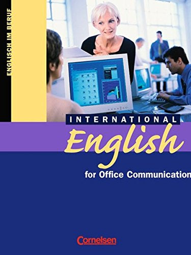 International English for Office Communication: B1-B2 - Kursbuch