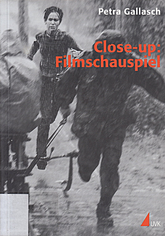 Close-up: Filmschauspiel: Gespräche ? Infos ? Tipps (Praxis Film)
