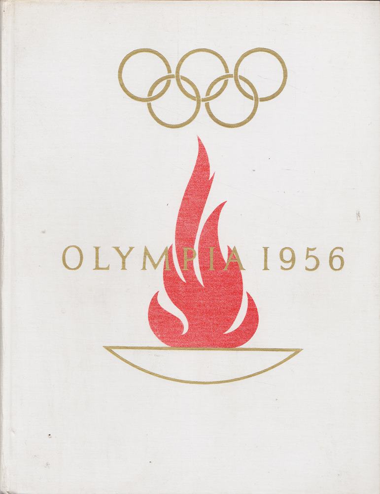 Olympia 1956 - Sommerspiele Melbourne - Reiterspiele Stockholm. Das Offizielle Standardwerk des Österreichischen Olympischen Comites.
