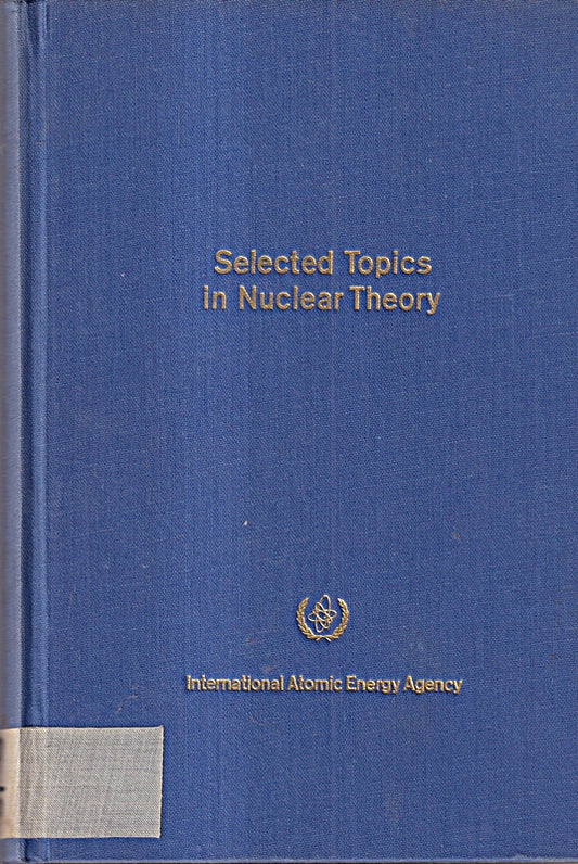 Selected Topics in Nuclear Theory