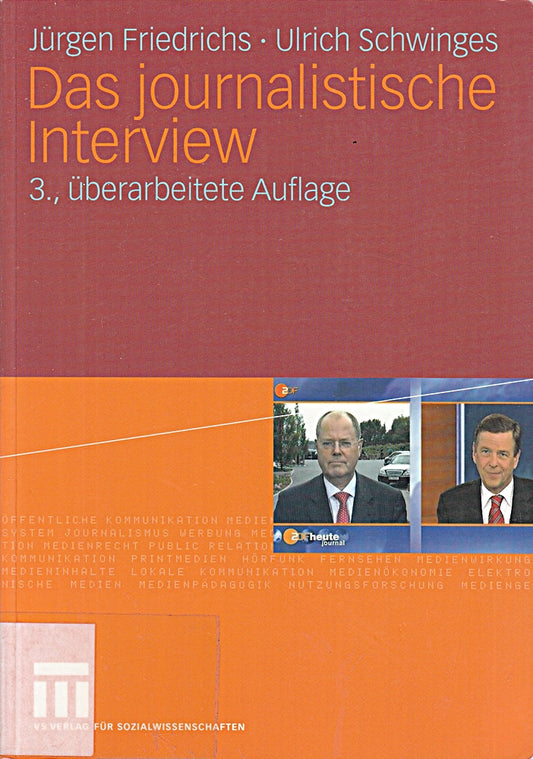 Das Journalistische Interview (German Edition): 3. Uberarbeitete Auflage