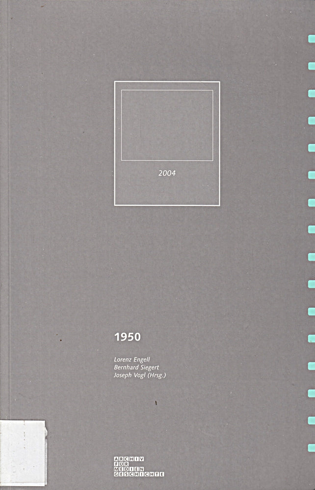 1950: Archiv für Mediengeschichte 2004