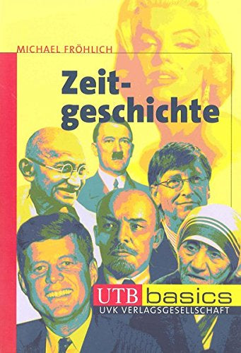 Zeitgeschichte (utb basics)