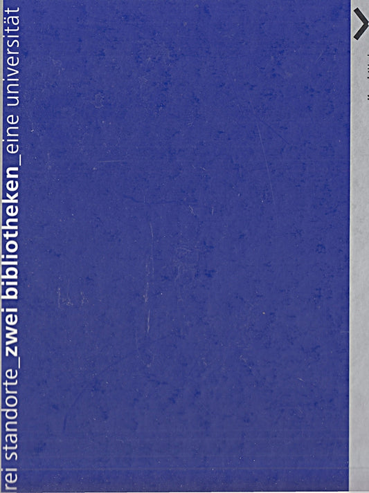 Drei Standorte  zwei Bibliotheken  eine Universität: Architektur und Konzeption der Universitätsbibliotheken in Koblenz und Landau