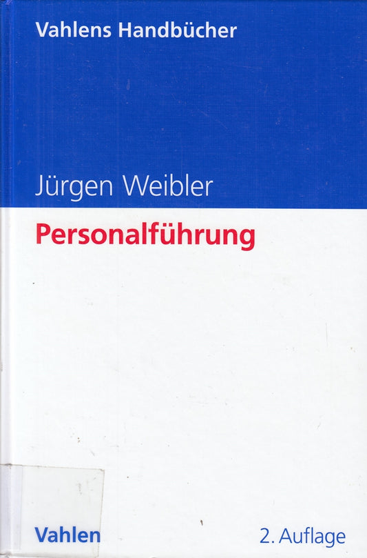 Personalführung (Vahlens Handbücher der Wirtschafts- und Sozialwissenschaften)