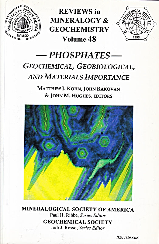 Phosphates: Geochemical  Geobiological and Materials Importance (Reviews in Mineralogy & Geochemistry  48  Band 48)
