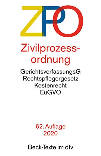 Zivilprozessordnung ZPO: mit Einführungsgesetz  Unterlassungsklagengesetz  Schuldnerverzeichnisführungsverordnung  Gerichtsverfassungsgesetz mit ... und -entschädigungsG (Beck-Texte im dtv)