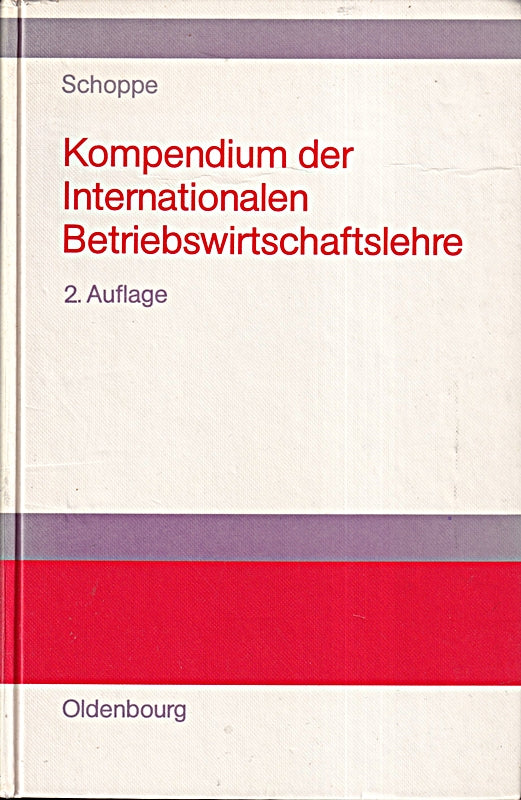 Kompendium der Internationalen Betriebswirtschaftslehre