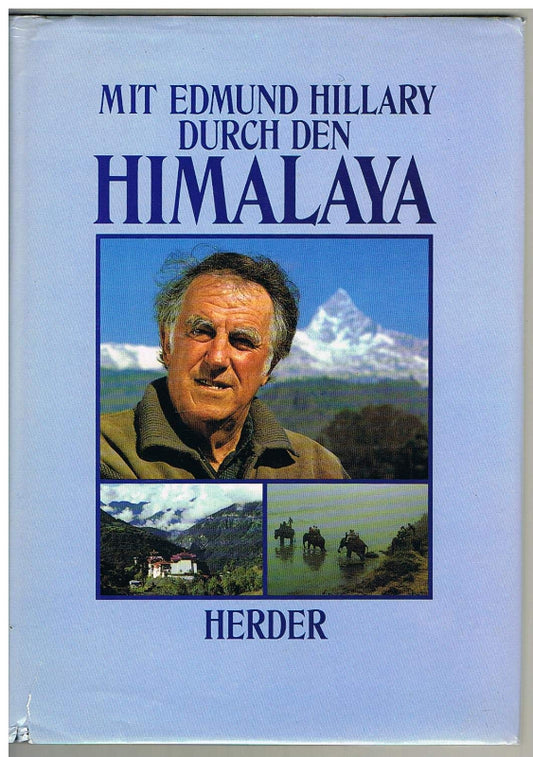 Mit Edmund Hillary durch den Himalaya