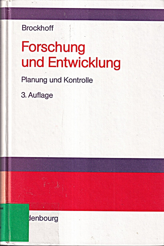 Forschung und Entwicklung: Planung und Kontrolle