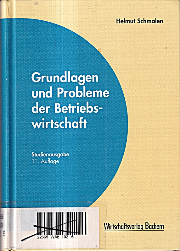 Grundlagen und Probleme der Betriebswirtschaft
