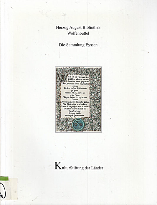 Herzog August Bibliothek Wolfenbüttel : Die Sammlung Eyssen