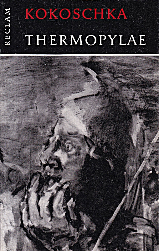 Kokoschka : Thermopylae 1954. Einführung von Carl Georg Heise: Bildenden Kunst in Reclams Universal Bibliothek Band Nr. : Nr. 68 / B 9068.