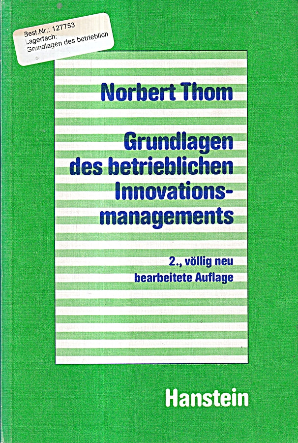 Grundlagen des betrieblichen Innovationsmanagements