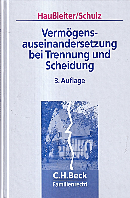 Vermögensauseinandersetzung bei Trennung und Scheidung