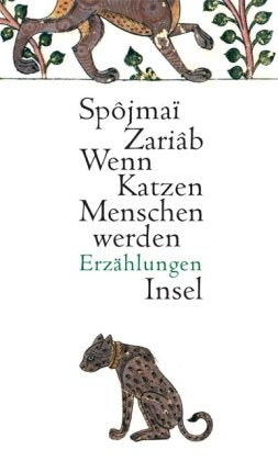 Wenn Katzen Menschen werden: Erzählungen