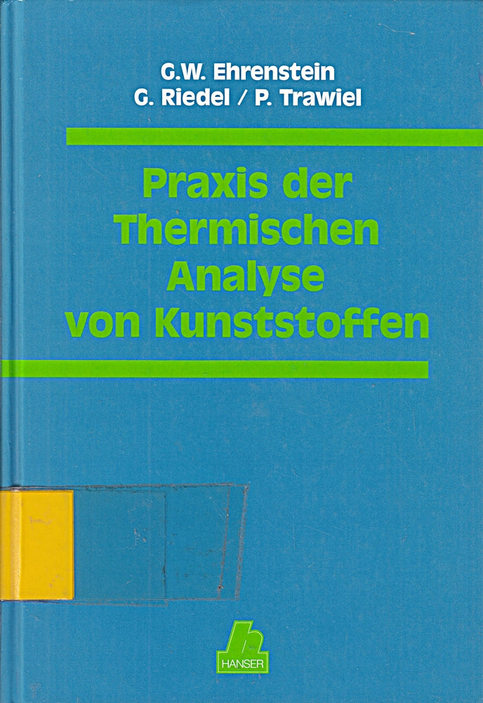 Praxis der Thermischen Analyse von Kunststoffen