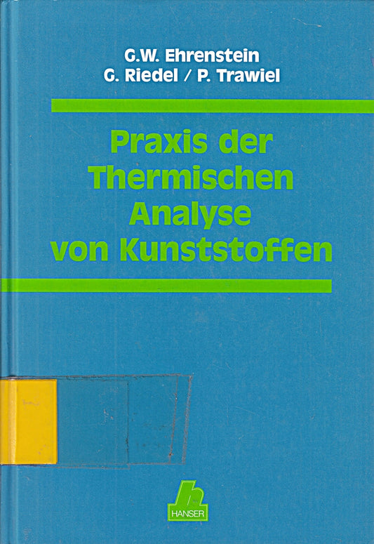 Praxis der Thermischen Analyse von Kunststoffen