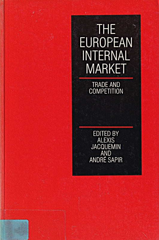 The European Internal Market: Trade and Competition