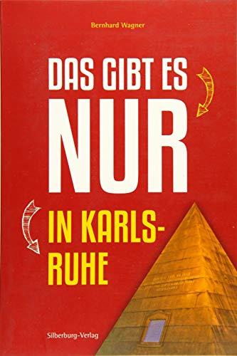 Das gibt es nur in Karlsruhe