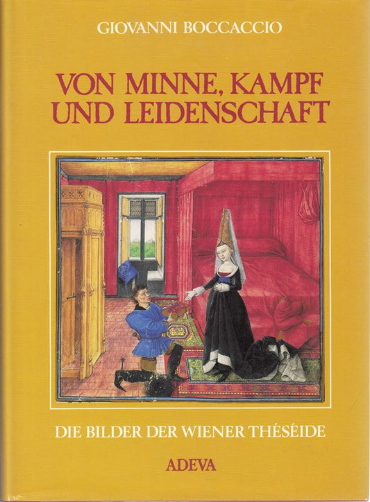 Von Minne  Kampf und Leidenschaft