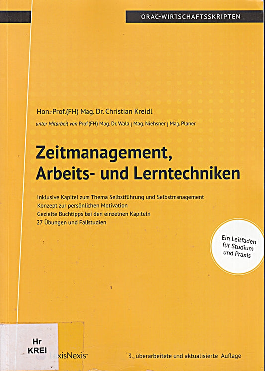 Zeitmanagement  Arbeits- und Lerntechniken: Ein Leitfaden für Studium und Praxis (Skripten)