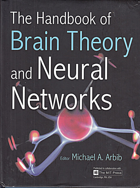 The Handbook of Brain Theory and Neural Networks