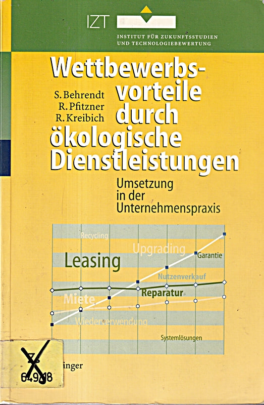 Wettbewerbsvorteile durch ökologische Dienstleistungen: Umsetzung in der Unternehmenspraxis