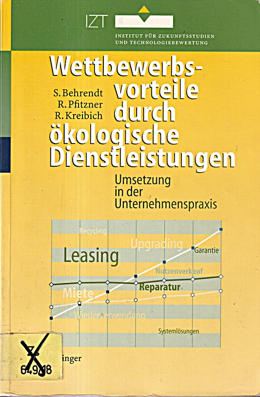 Wettbewerbsvorteile durch ökologische Dienstleistungen: Umsetzung in der Unternehmenspraxis