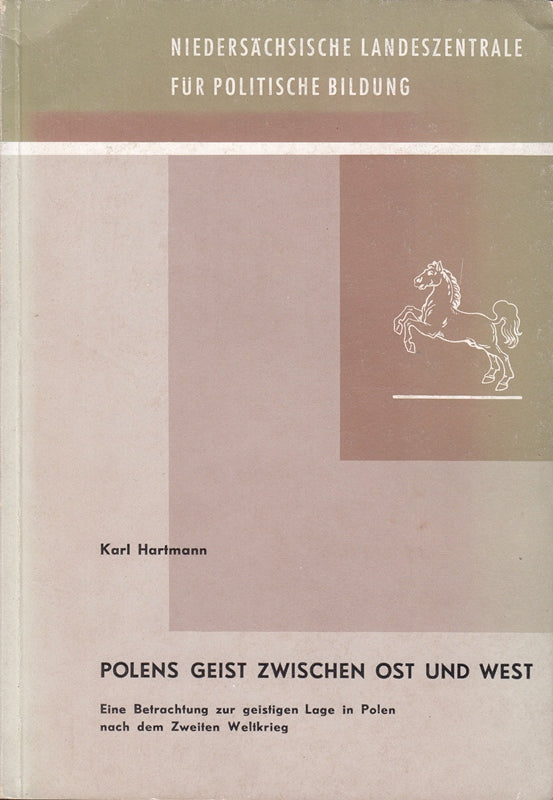 Polens Geist zwischen Ost und West