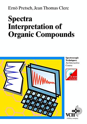 Spectra Interpretation of Organic Compounds (Spectroscopic Techniques: An Interactive Course)