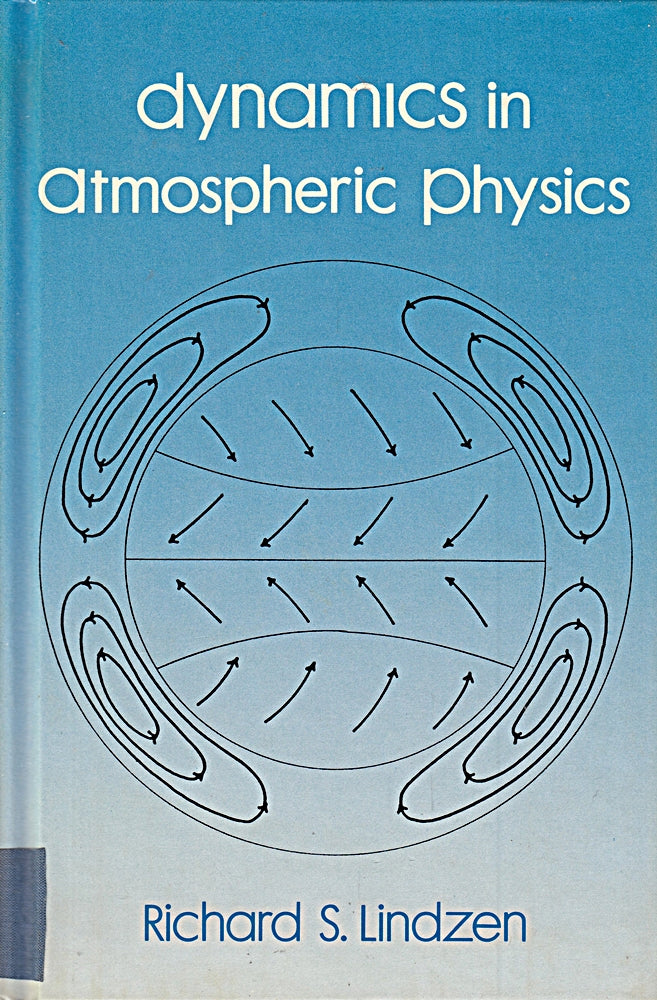 Dynamics in Atmospheric Physics: Lecture Notes for an Introductory Graduate-Level Course