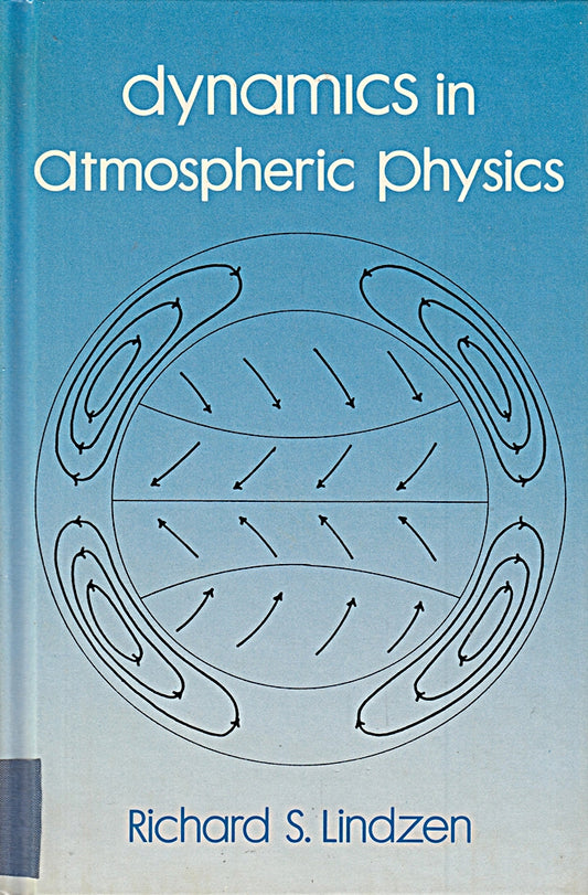 Dynamics in Atmospheric Physics: Lecture Notes for an Introductory Graduate-Level Course