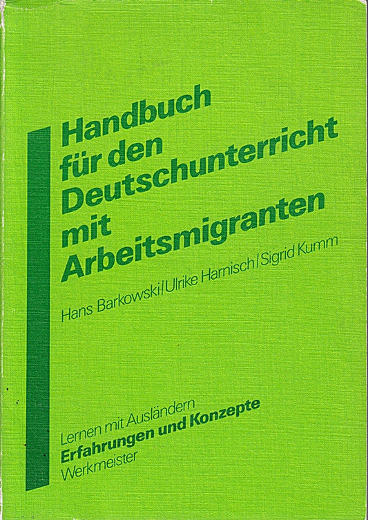 Handbuch für den Deutschunterricht mit Arbeitsmigranten