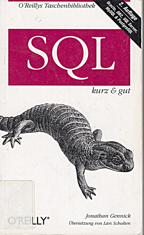 SQL - kurz & gut: Behandelt Oracle  DB2  SQL Server  MySQL & PostgreSQL (O'Reillys Taschenbibliothek)