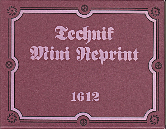 Theatri machinarum . Technik Mini Reprint 1612 .