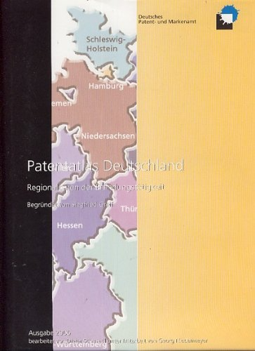 Patentatlas Deutschland. Regionaldaten der Erfindungstätigkeit.
