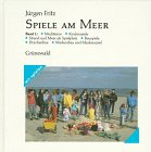 Spiele am Meer  Bd.1