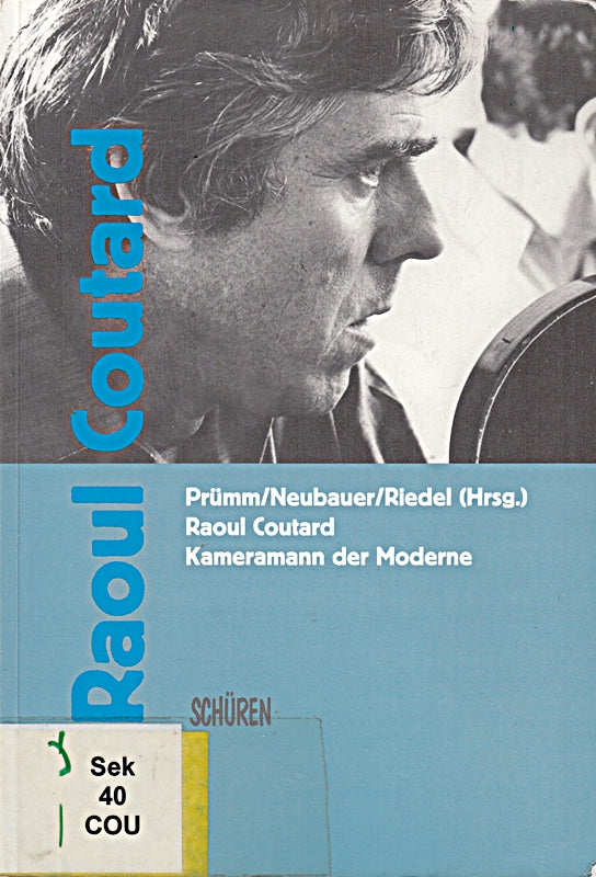 Raoul Coutard. Kameramann der Moderne