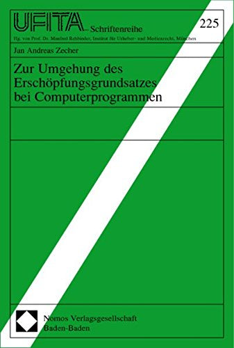 Zur Umgehung des Erschöpfungsgrundsatzes bei Computerprogrammen