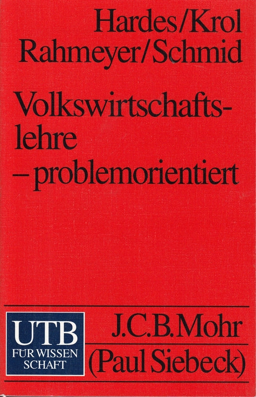 Volkswirtschaftslehre: Eine problemorientierte Einführung (Uni-Taschenbücher M)