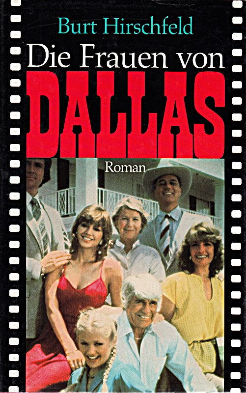 Die Frauen von Dallas.