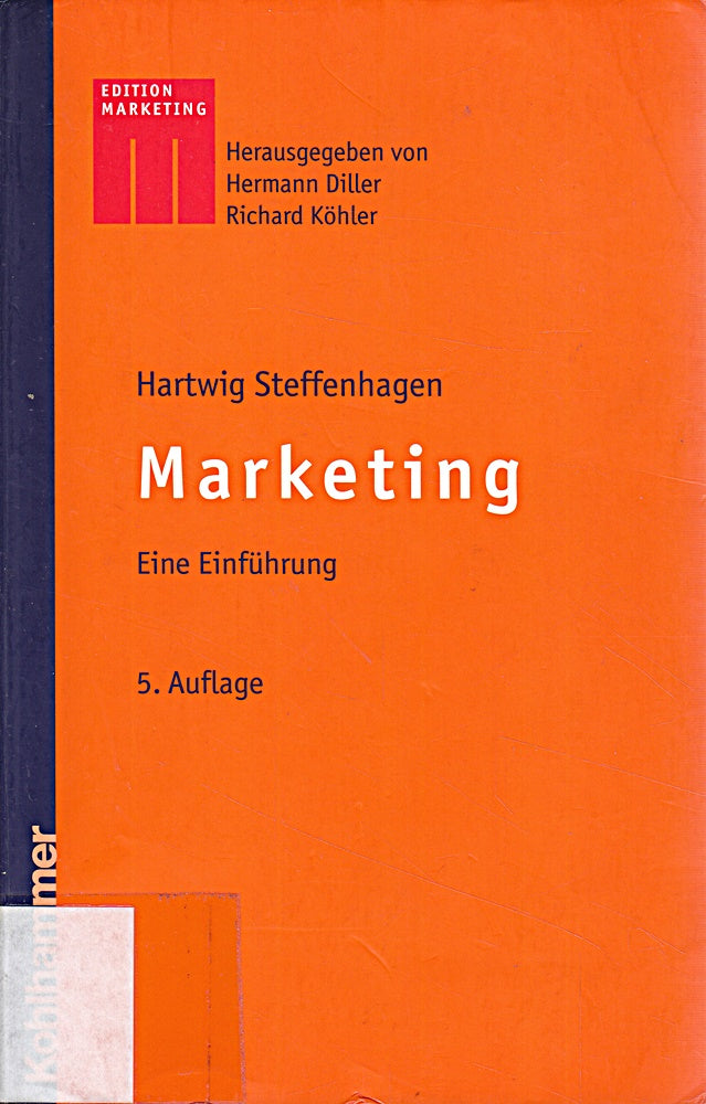 Marketing: Eine Einführung (Kohlhammer Edition Marketing)