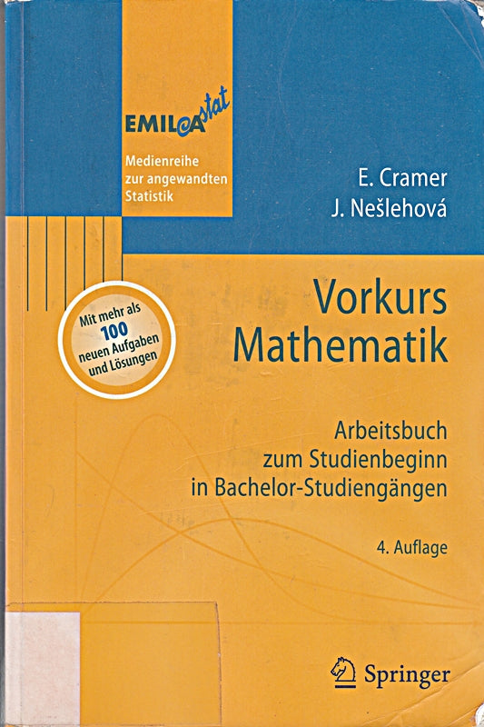 Vorkurs Mathematik: Arbeitsbuch zum Studienbeginn in Bachelor-Studiengängen (EMIL@A-stat)